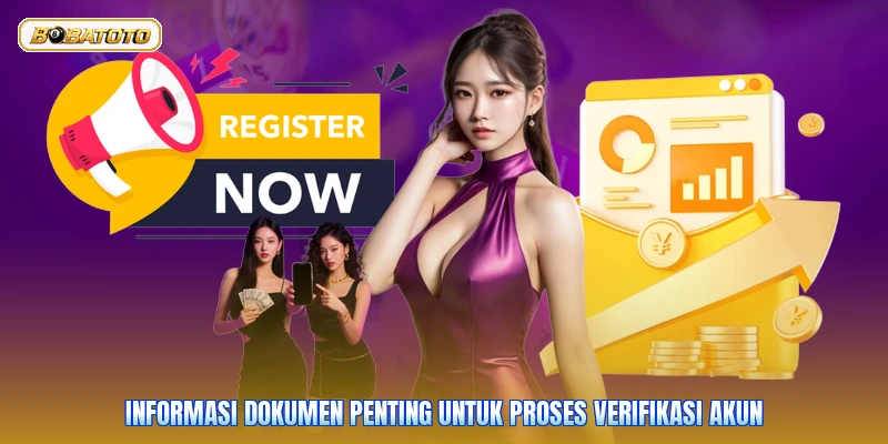 Informasi dokumen penting untuk proses verifikasi akun